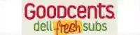 Goodcents Deli Fresh Subs Voucher Code